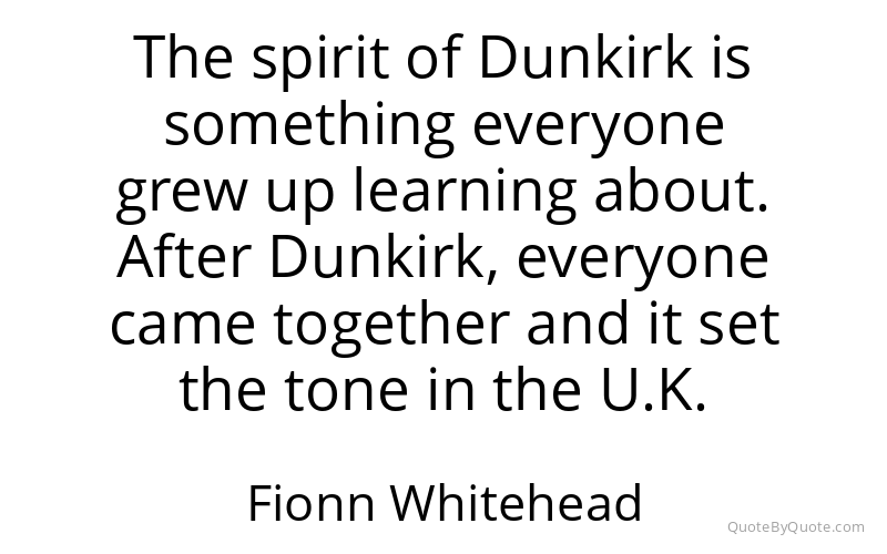 Preview image for this quote by Fionn Whitehead