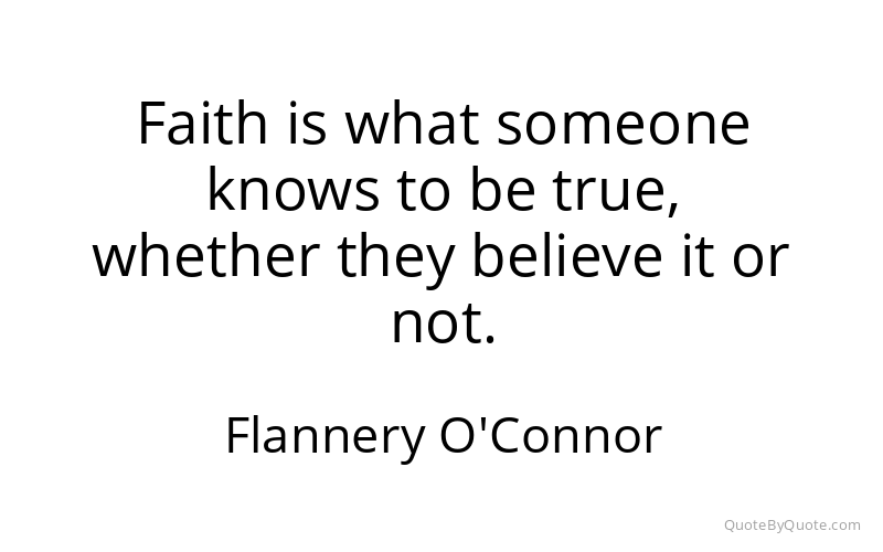 Preview image for this quote by Flannery O'Connor