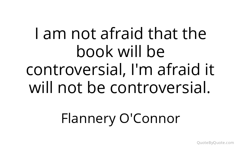Preview image for this quote by Flannery O'Connor