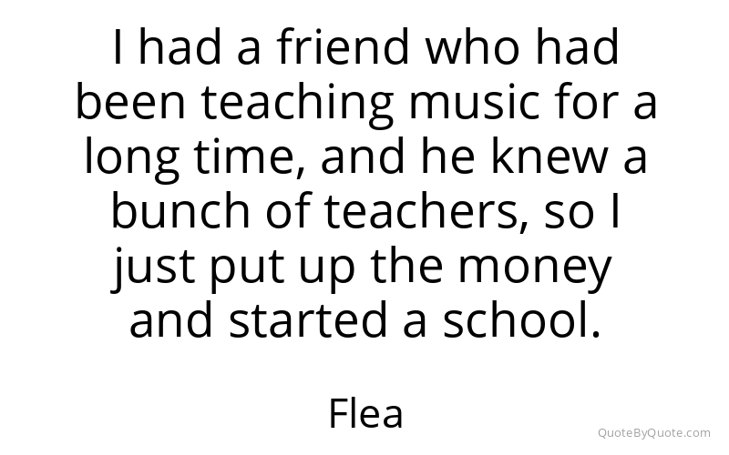 Preview image for this quote by Flea