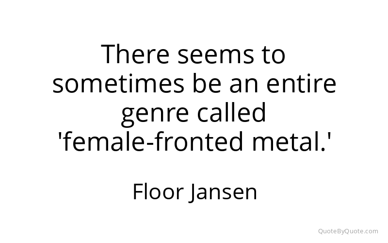 Preview image for this quote by Floor Jansen