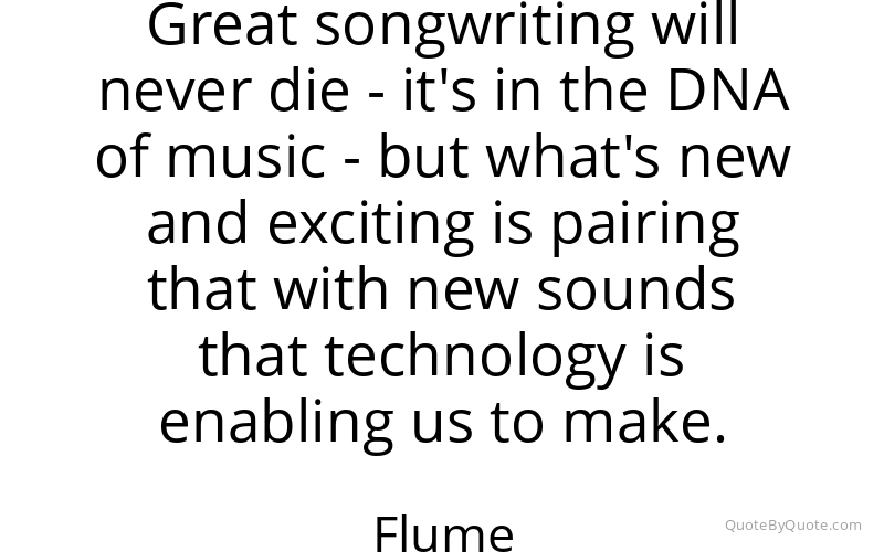 Preview image for this quote by Flume