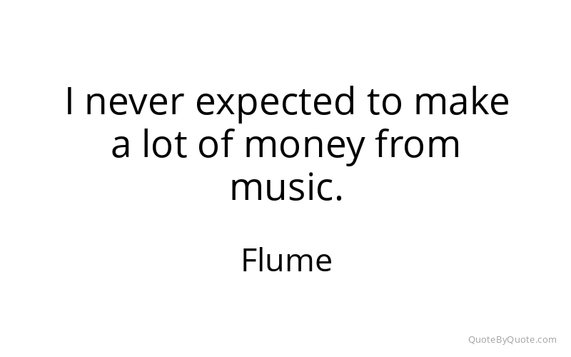 Preview image for this quote by Flume