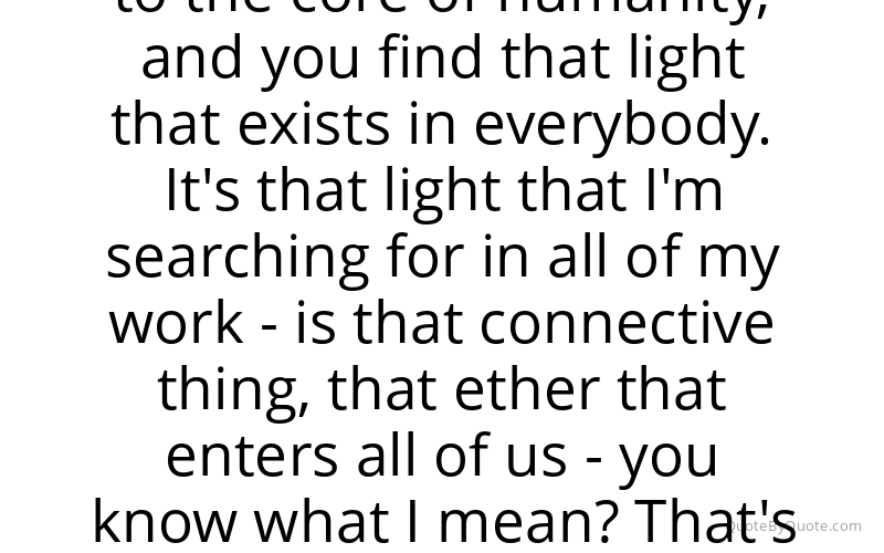 Preview image for this quote by Forest Whitaker