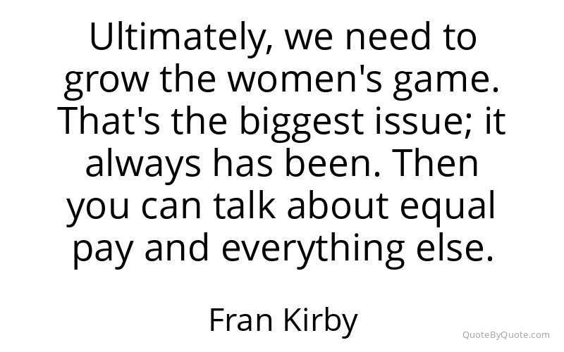Preview image for this quote by Fran Kirby
