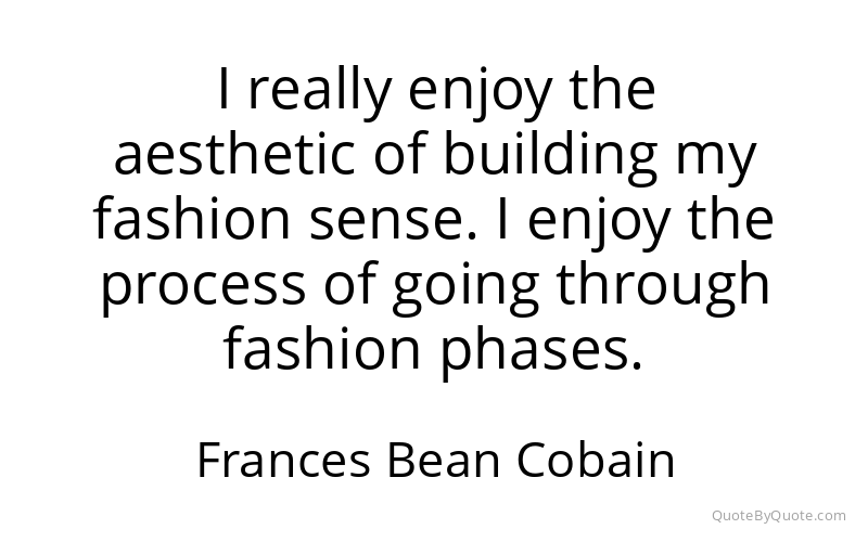 Preview image for this quote by Frances Bean Cobain