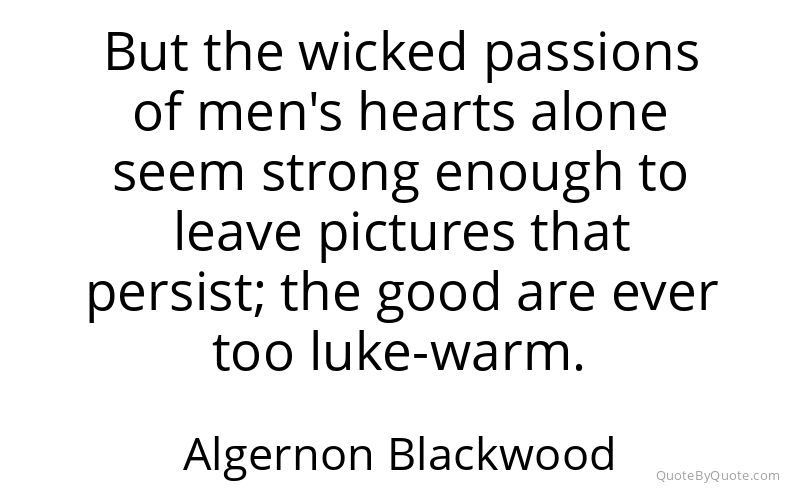 Preview image for this quote by Algernon Blackwood
