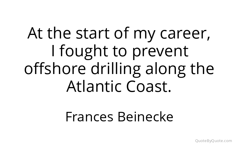 Preview image for this quote by Frances Beinecke