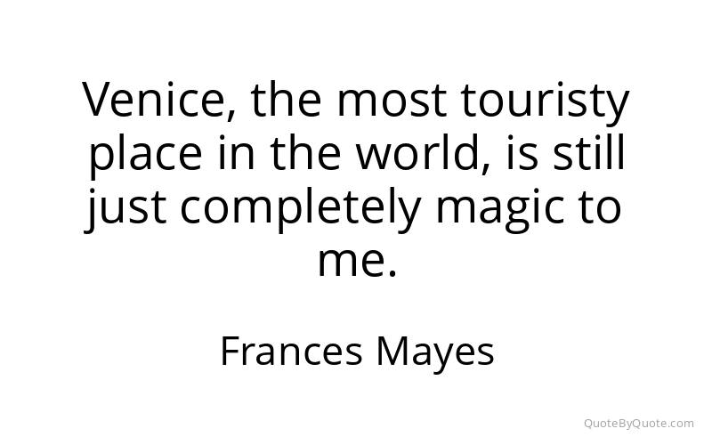 Preview image for this quote by Frances Mayes