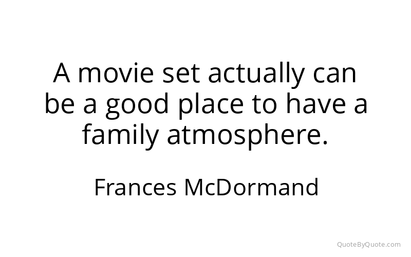Preview image for this quote by Frances McDormand