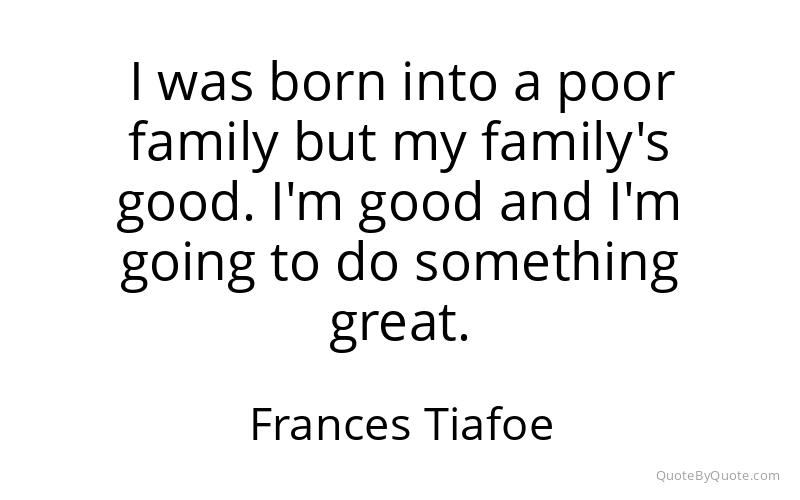 Preview image for this quote by Frances Tiafoe
