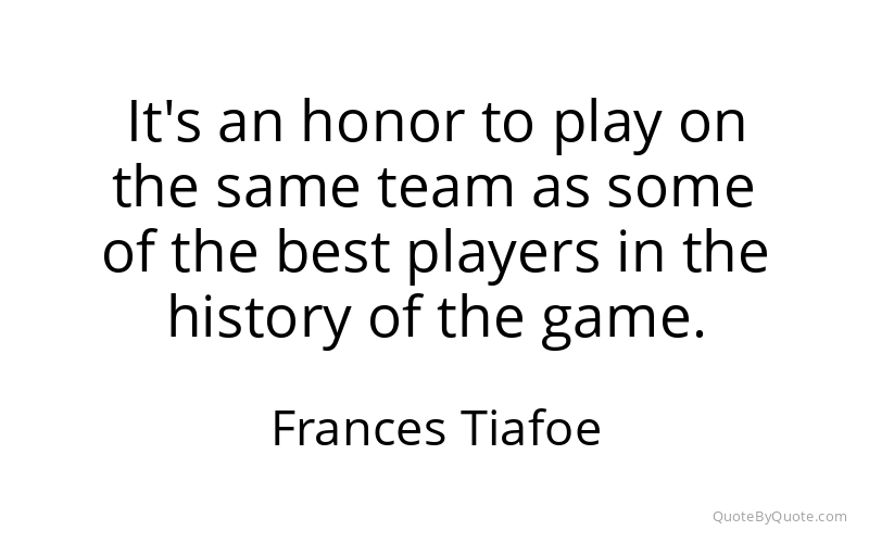 Preview image for this quote by Frances Tiafoe