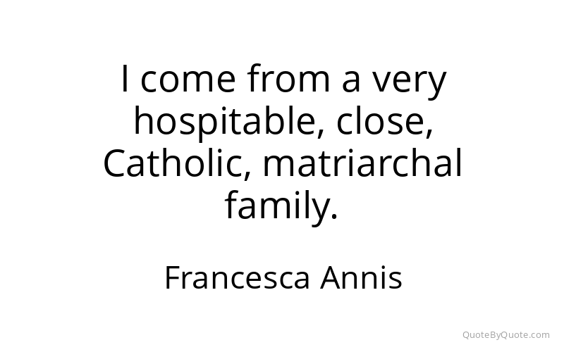 Preview image for this quote by Francesca Annis