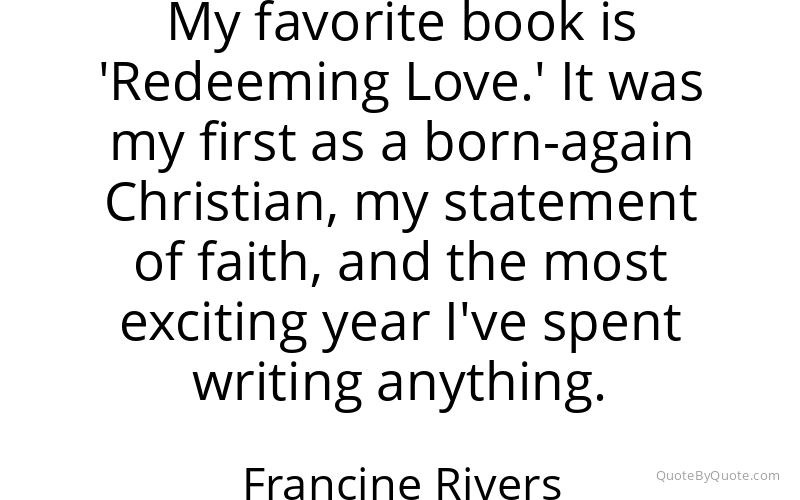 Preview image for this quote by Francine Rivers