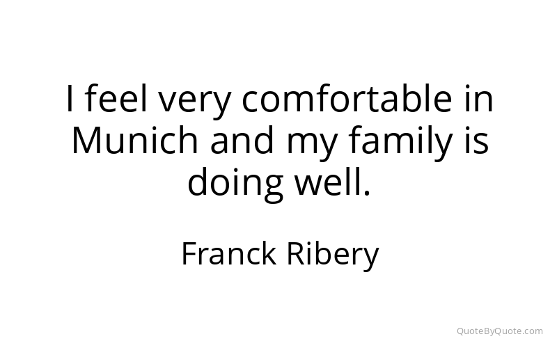 Preview image for this quote by Franck Ribery
