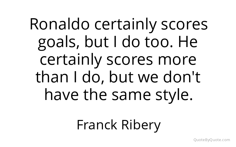 Preview image for this quote by Franck Ribery