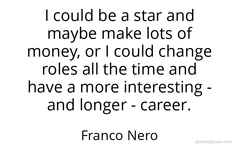 Preview image for this quote by Franco Nero