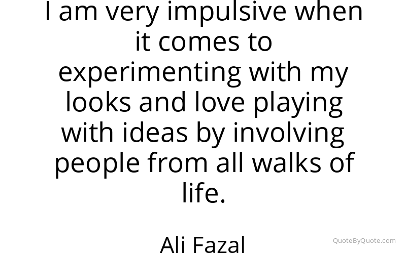 Preview image for this quote by Ali Fazal