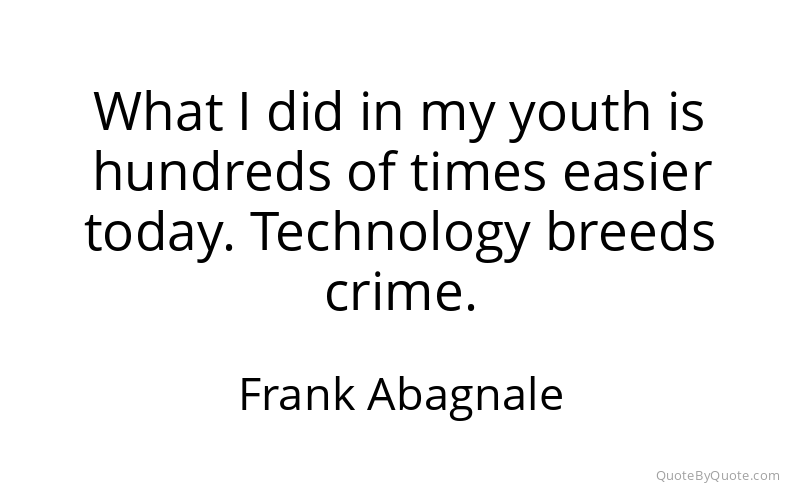 Preview image for this quote by Frank Abagnale