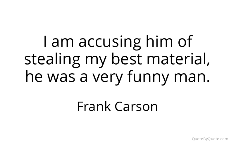 Preview image for this quote by Frank Carson
