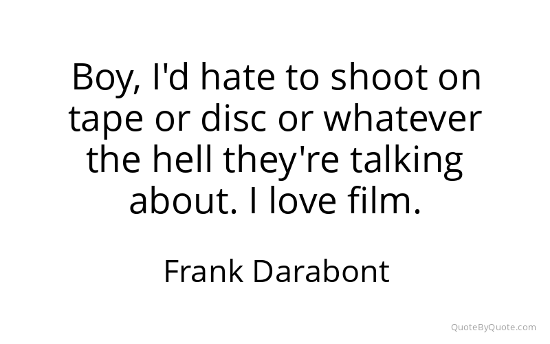 Preview image for this quote by Frank Darabont