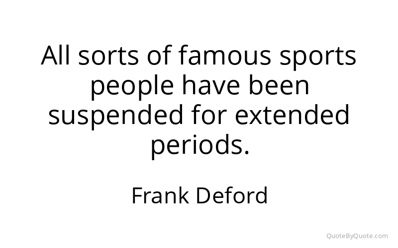 Preview image for this quote by Frank Deford