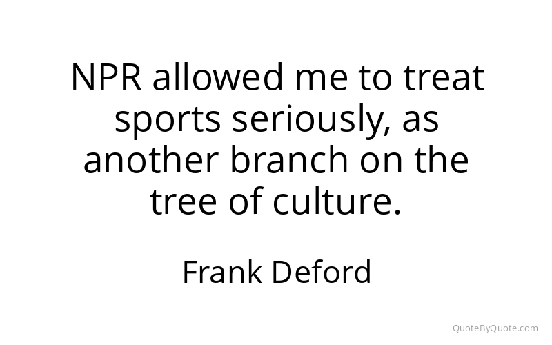 Preview image for this quote by Frank Deford