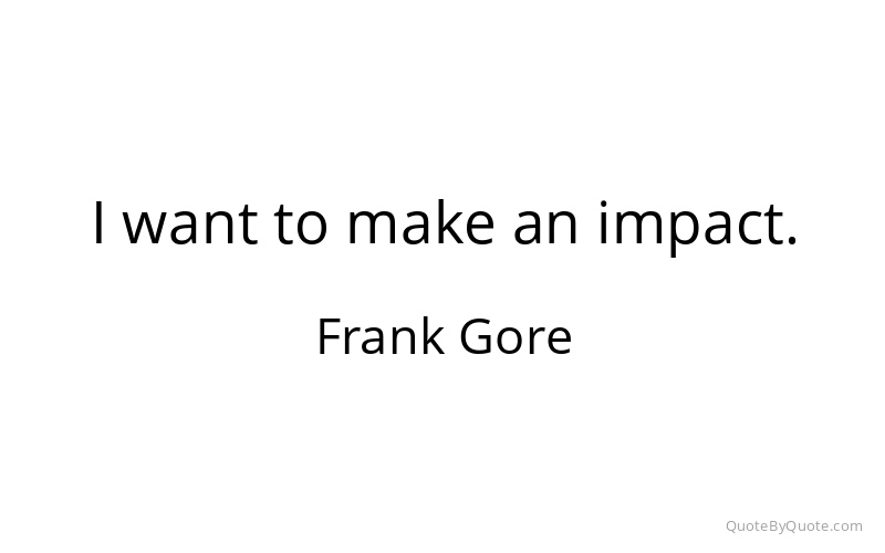 Preview image for this quote by Frank Gore