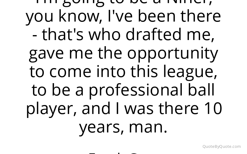 Preview image for this quote by Frank Gore