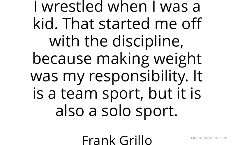 Preview image for this quote by Frank Grillo