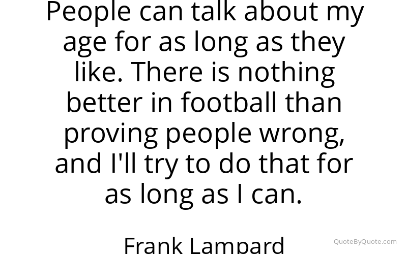 Preview image for this quote by Frank Lampard
