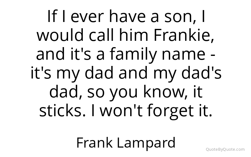 Preview image for this quote by Frank Lampard