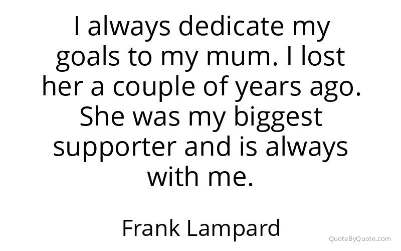 Preview image for this quote by Frank Lampard