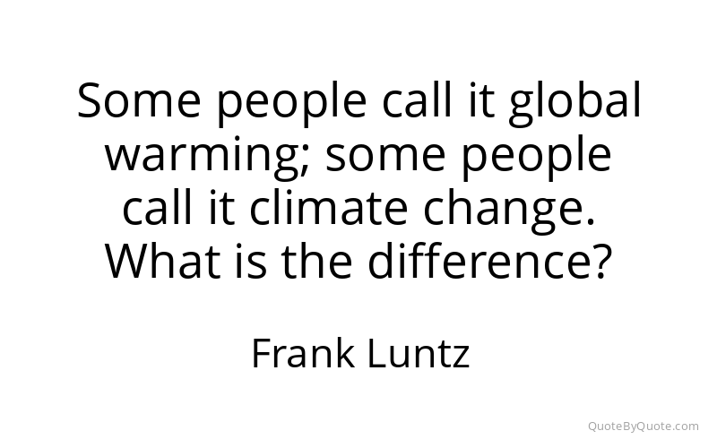Preview image for this quote by Frank Luntz