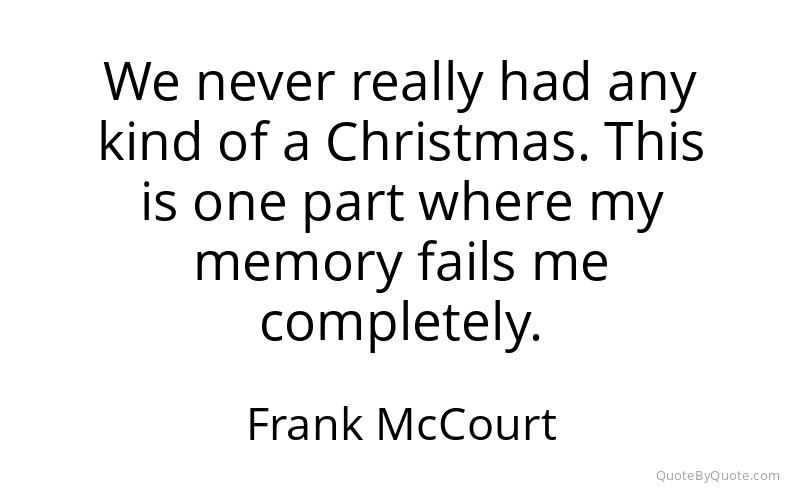 Preview image for this quote by Frank McCourt
