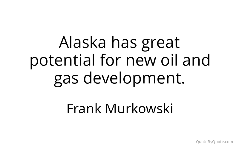Preview image for this quote by Frank Murkowski