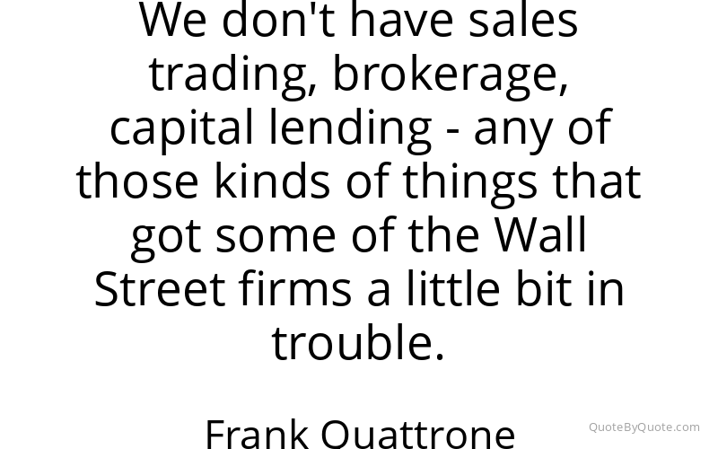 Preview image for this quote by Frank Quattrone
