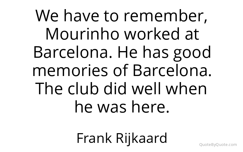 Preview image for this quote by Frank Rijkaard
