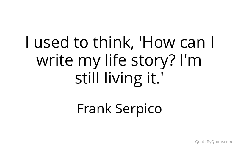 Preview image for this quote by Frank Serpico