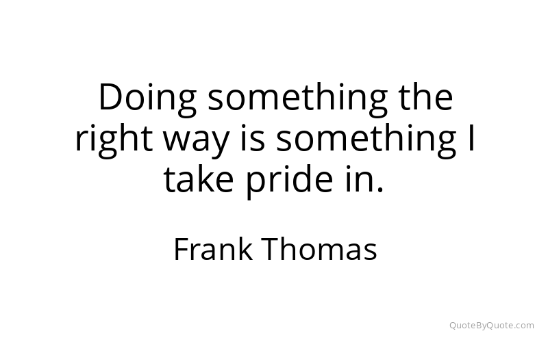 Preview image for this quote by Frank Thomas
