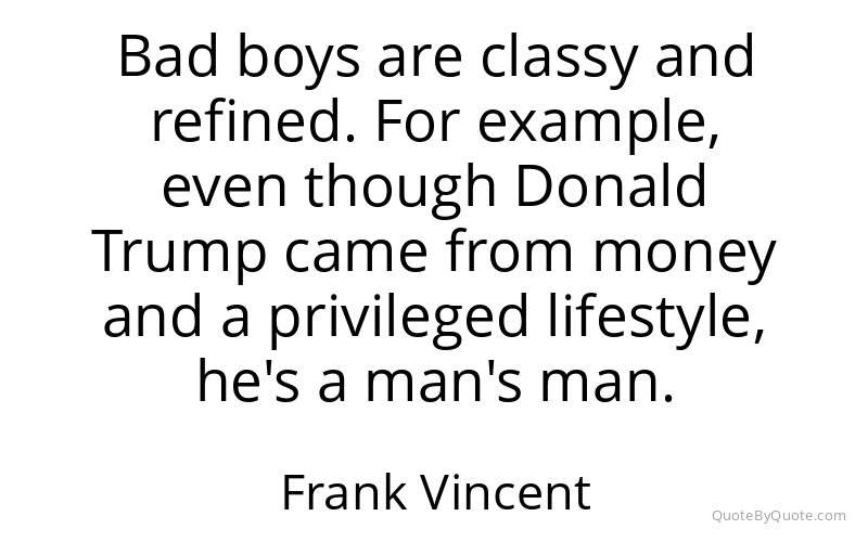 Preview image for this quote by Frank Vincent