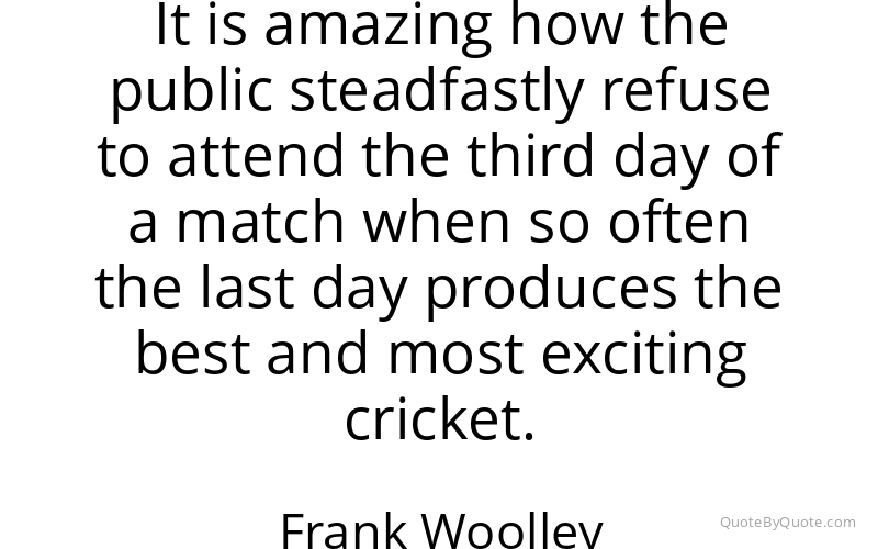 Preview image for this quote by Frank Woolley