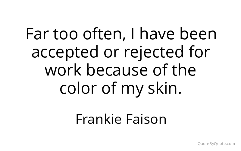 Preview image for this quote by Frankie Faison