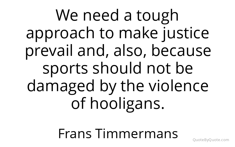 Preview image for this quote by Frans Timmermans