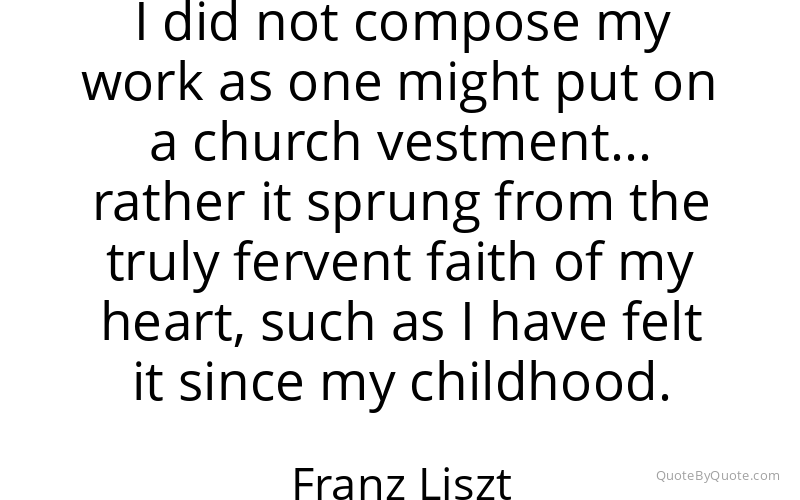 Preview image for this quote by Franz Liszt