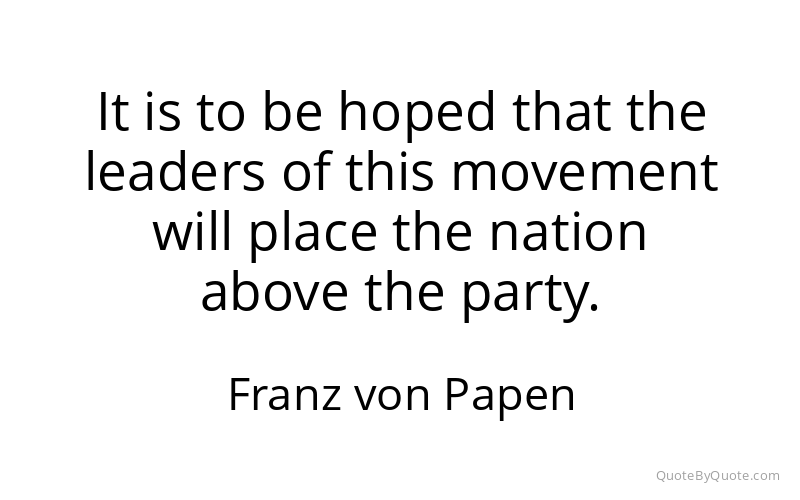 Preview image for this quote by Franz von Papen