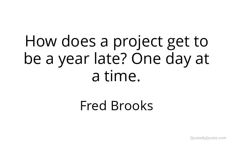 Preview image for this quote by Fred Brooks