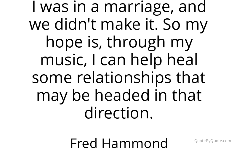 Preview image for this quote by Fred Hammond