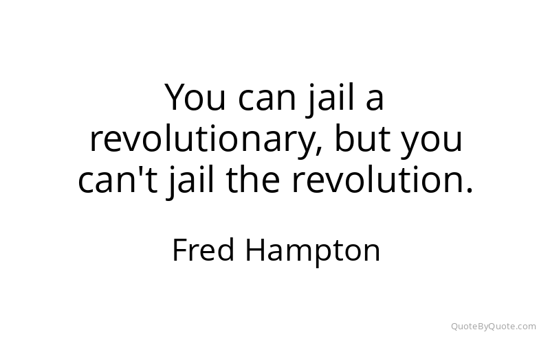 Preview image for this quote by Fred Hampton