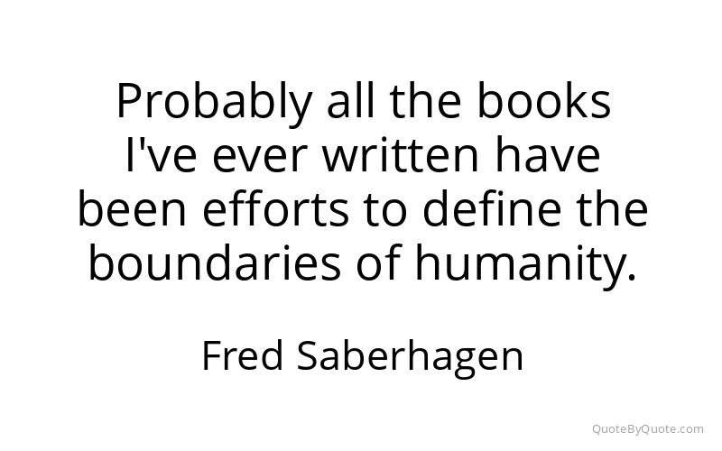 Preview image for this quote by Fred Saberhagen